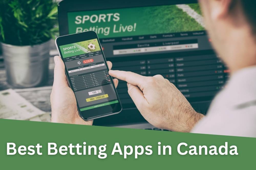 Best Betting Apps in Canada